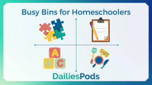Busy Bins for Homeschoolers