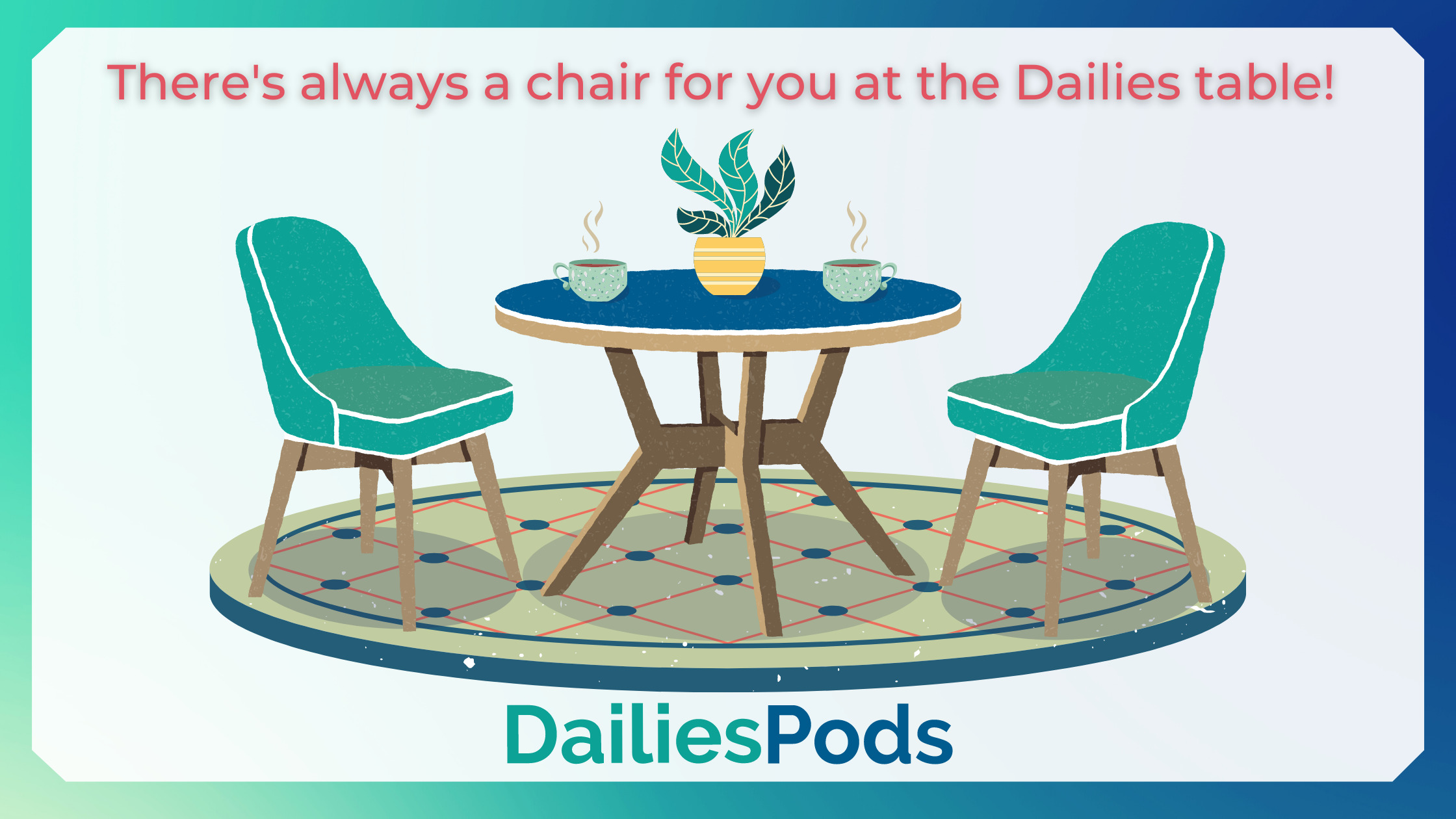 Dailies Table