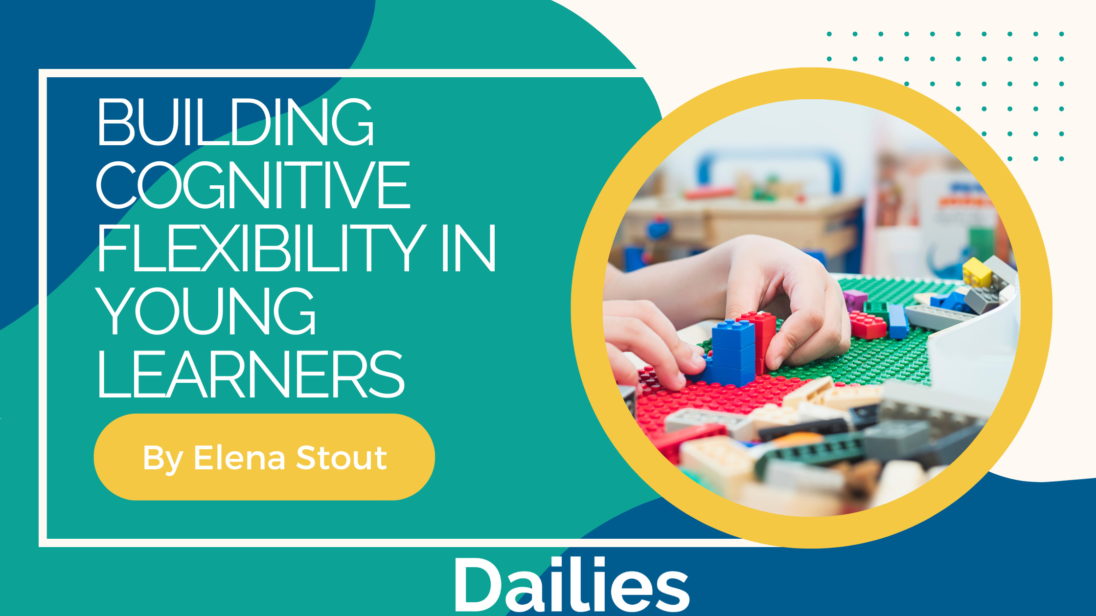 Building Cognitive Flexibility in Young Learners